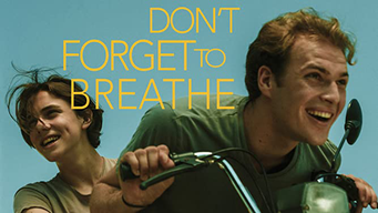 Don't forget to breathe (2019)