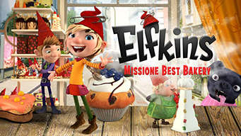 Elfkins - Missione Best Bakery (2020)