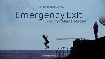 Emergency exit - Young Italians Abroad (2016)