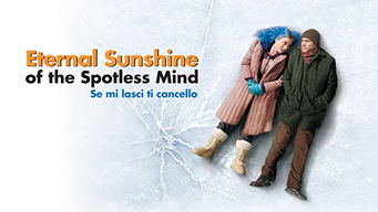 Eternal Sunshine of the Spotless Mind - Se mi lasci ti cancello (2004)