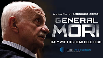 General Mori - Italy with Its Head Held High (2017)