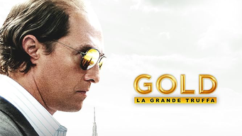 Gold - La grande truffa (2017)