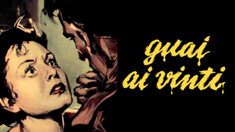 Guai ai Vinti (1953)