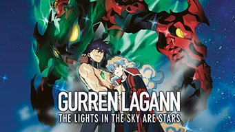 Gurren Lagann The Movie: The Lights in the Sky are Stars (2009)