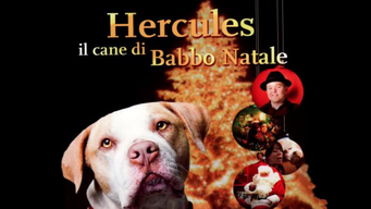 Hercules - Il cane di Babbo Natale (2012)