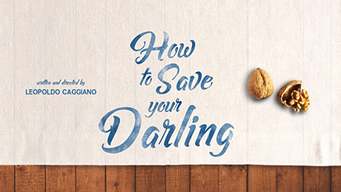 How to save your darling (2016)