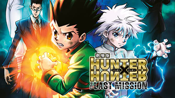 Hunter x Hunter The Movie 2: The Last Mission (2013)