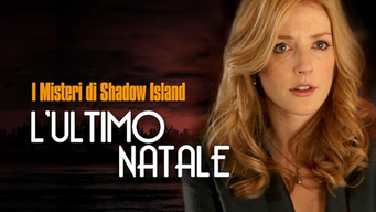 I misteri di Shadow Island - L'ultimo Natale (2010)