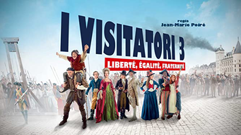 I visitatori 3: Liberté, Egalité, Fraternité (2016)