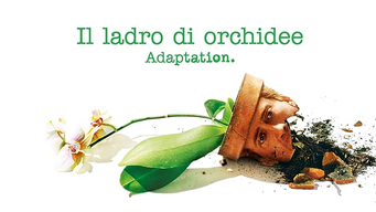 Il Ladro di Orchidee (2003)