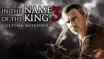 In the Name of the King 3: L'ultima Missione (2014)
