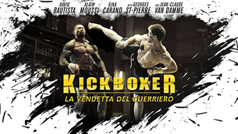 Kickboxer: La vendetta del guerriero (2016)