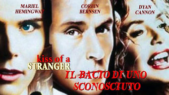 Kiss of a Stranger-Il Bacio Di Uno Sconosciuto (1998)
