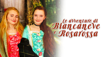 Le avventure di Biancaneve e Rosarossa (2018)