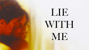 Lie With Me (2006)