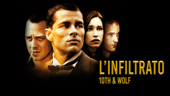 L'infiltrato - 10th & Wolf (2006)