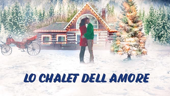 Lo chalet dell amore (The Christmas Chalet) (2019)