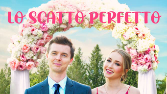 Lo scatto perfetto (A Picture Perfect Wedding) (2021)