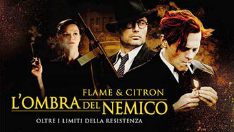 L'ombra del nemico - Flame&Citron (2008)