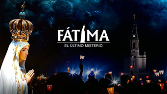 L'ultimo mistero di Fatima (2017)