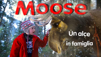 Moose - Un alce in famiglia (2006)