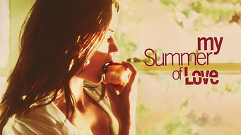 My Summer Of Love (2005)