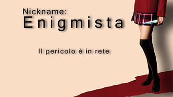 Nickname: Enigmista (2005)