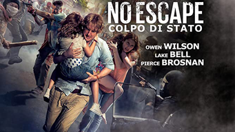 No escape - Colpo di stato (2015)