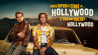 C’Era Una Volta A... Hollywood (2019)