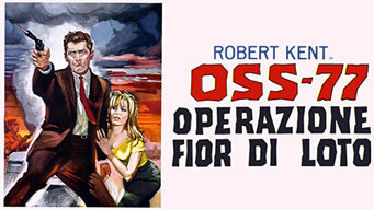 Oss 77: operazione fior di loto (1965)