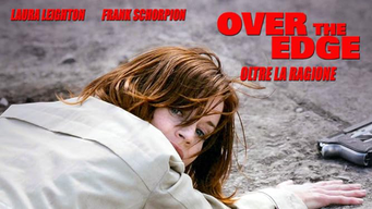 Over the edge - Oltre la ragione (2004)