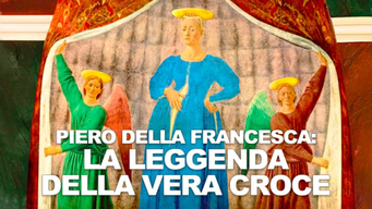 Piero della Francesca: La leggenda della vera croce (2015)