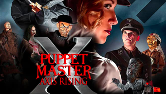 Puppet Master X: Axis Rising (2012)