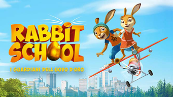 Rabbit School - I guardiani dell'uovo d'oro (2018)