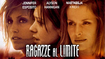 Ragazze Al Limite (2001)