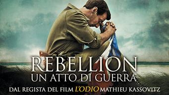 Rebellion - Un atto di guerra (2011)