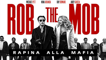 Rob the Mob - Rapina alla mafia (2013)