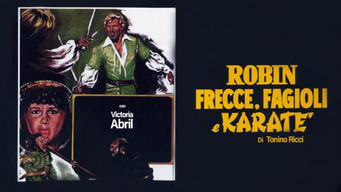Robin, Frecce, Fagioli e Karate (1976)