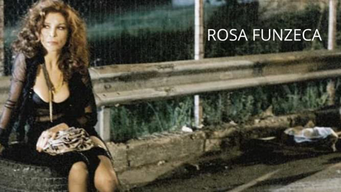 Rosa Funzeca (2002)