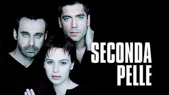 Seconda Pelle (2000)