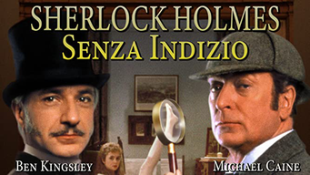 Sherlock Holmes - Senza indizio (1988)