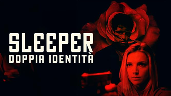Sleeper - Doppia identità (2018)