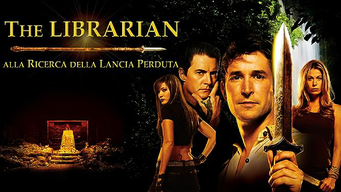 The Librarian - Alla ricerca della lancia perduta (2008)