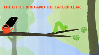 The Little Bird and the Caterpillar (2017)