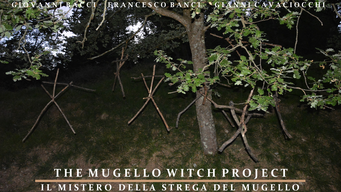 The Mugello Witch Project - Il mistero della Strega del Mugello (2018)