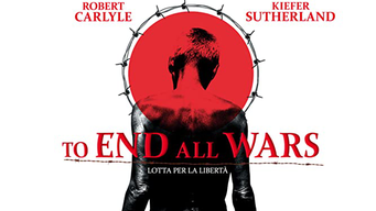 To End all Wars: Fight for Freedom (2001)
