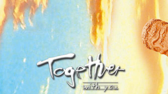 Together with you (2002)