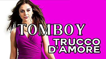 Tomboy - Trucco d'Amore (2018)