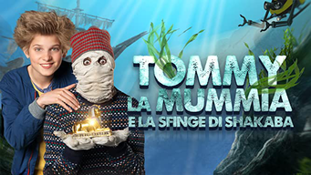 Tommy la mummia e la sfinge di Shakaba (2015)