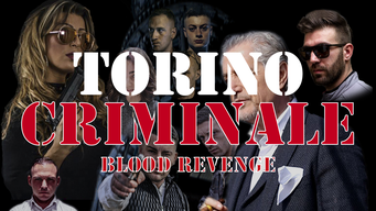 Torino Criminale Blood Revenge (2024)